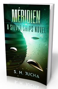 Méridien, a Silver Ships novel